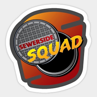 Sewerside Squad Sticker